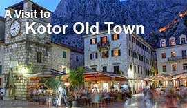 Kotor Old Town