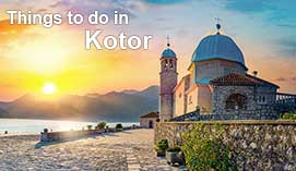 Best Things to do in Kotor, Montenegro